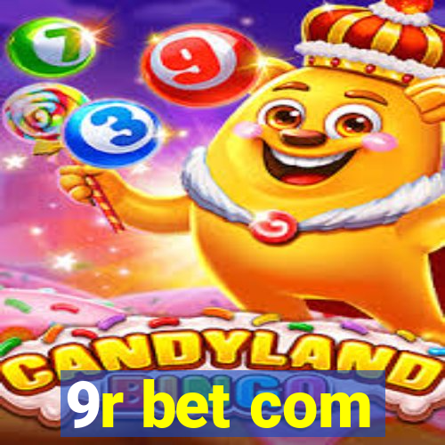 9r bet com